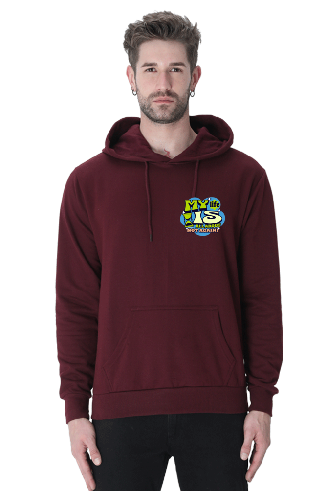 Not again Unisex Hooded Sweatshirt