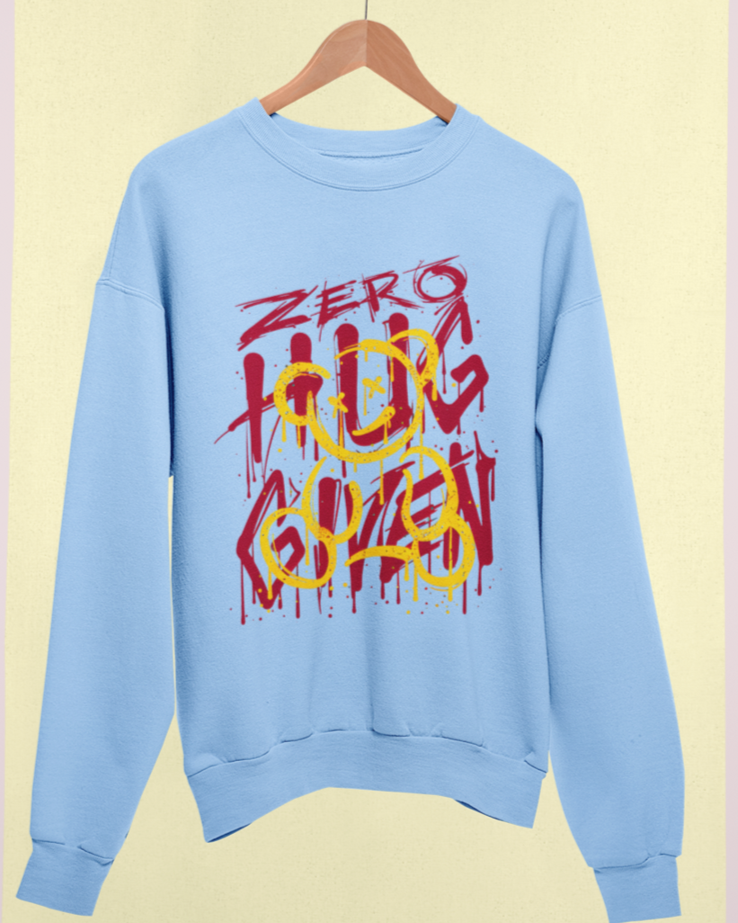 Zero Hug Given Sweatshirt