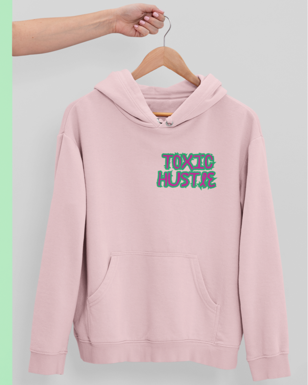 TOXIC HUSTLE Unisex Hooded Sweatshirt