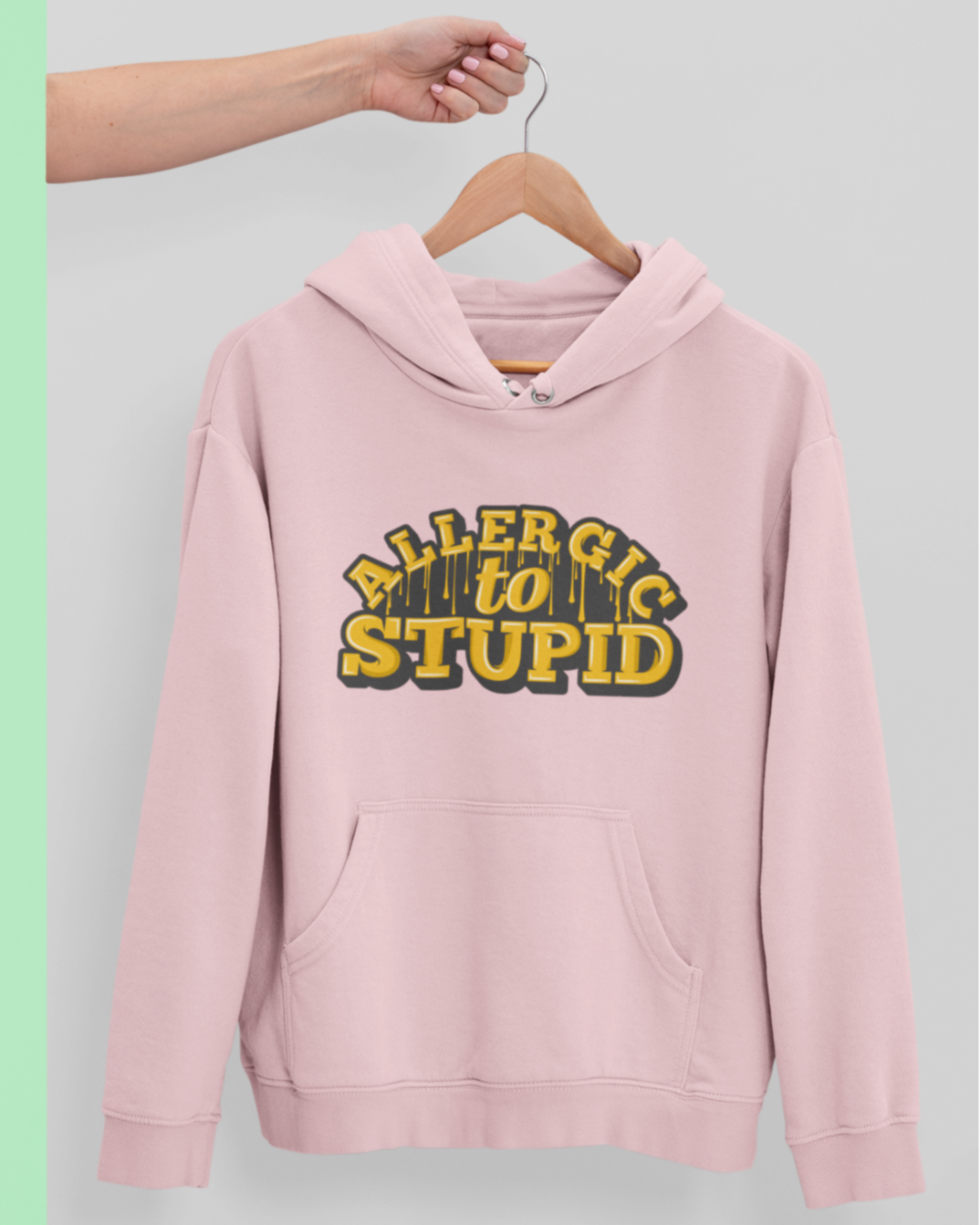 Allergic to Stupid Unisex Hoodie