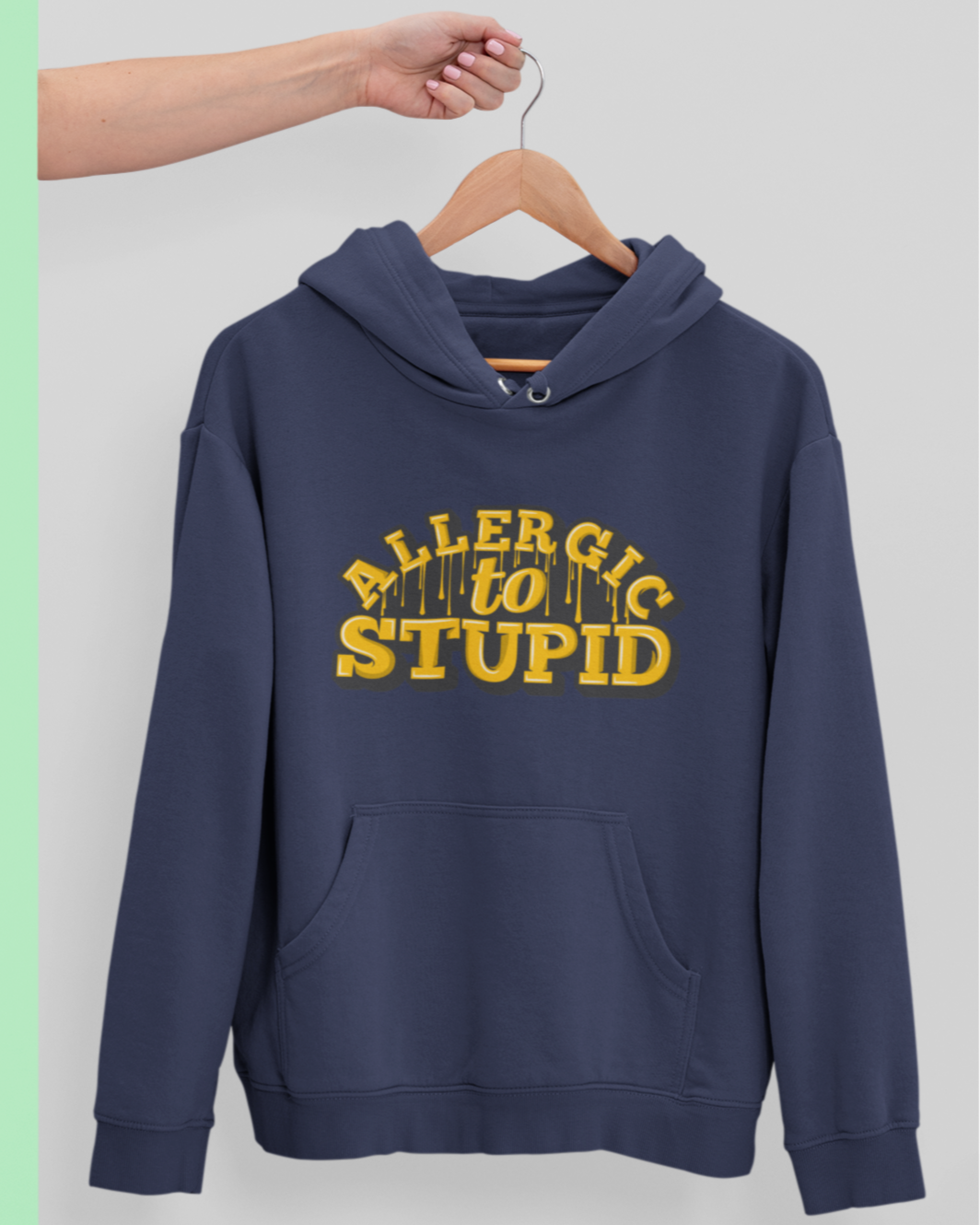 Allergic to Stupid Unisex Hoodie