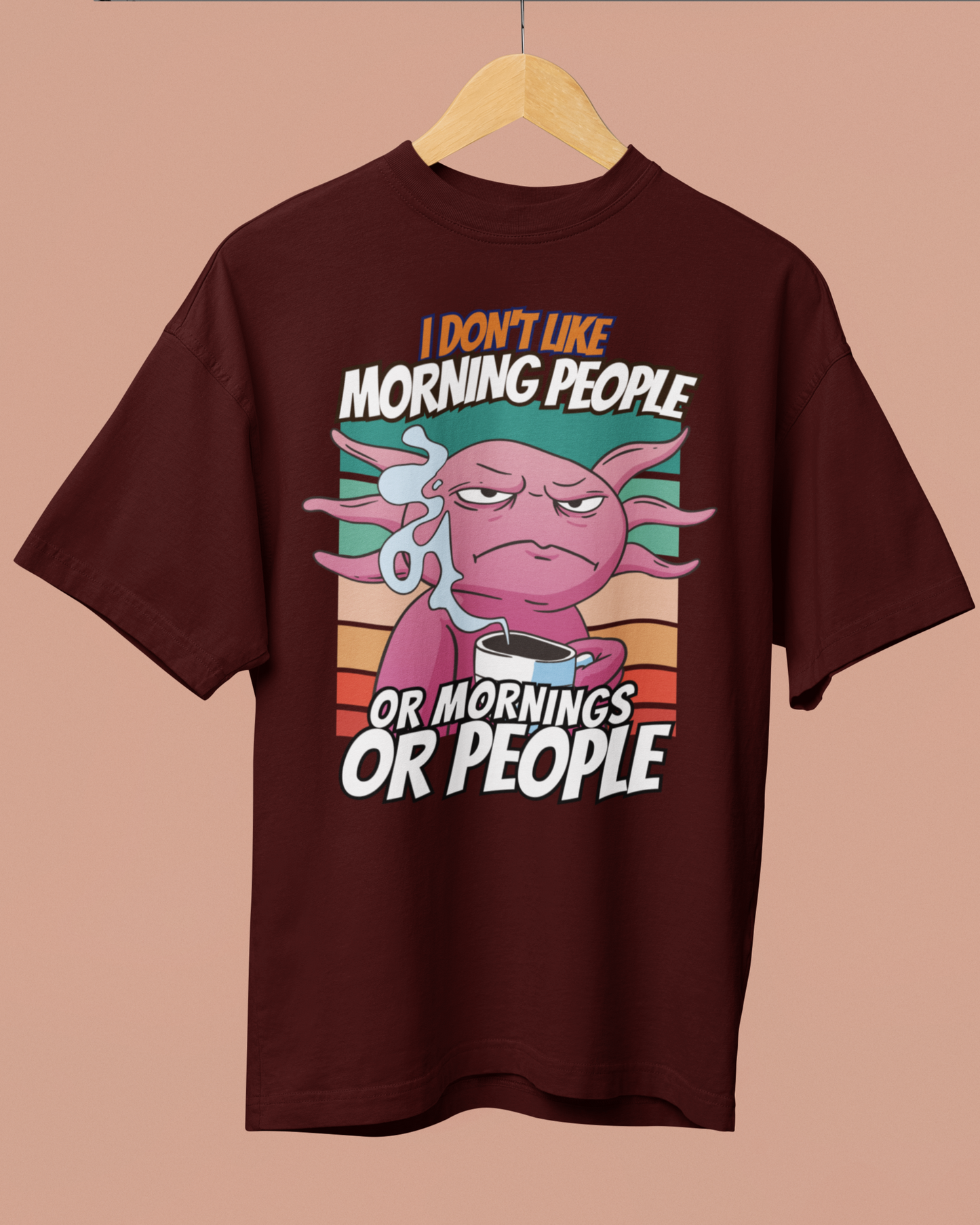 HATE MORNINGS Oversized Unisex Classic T-Shirt