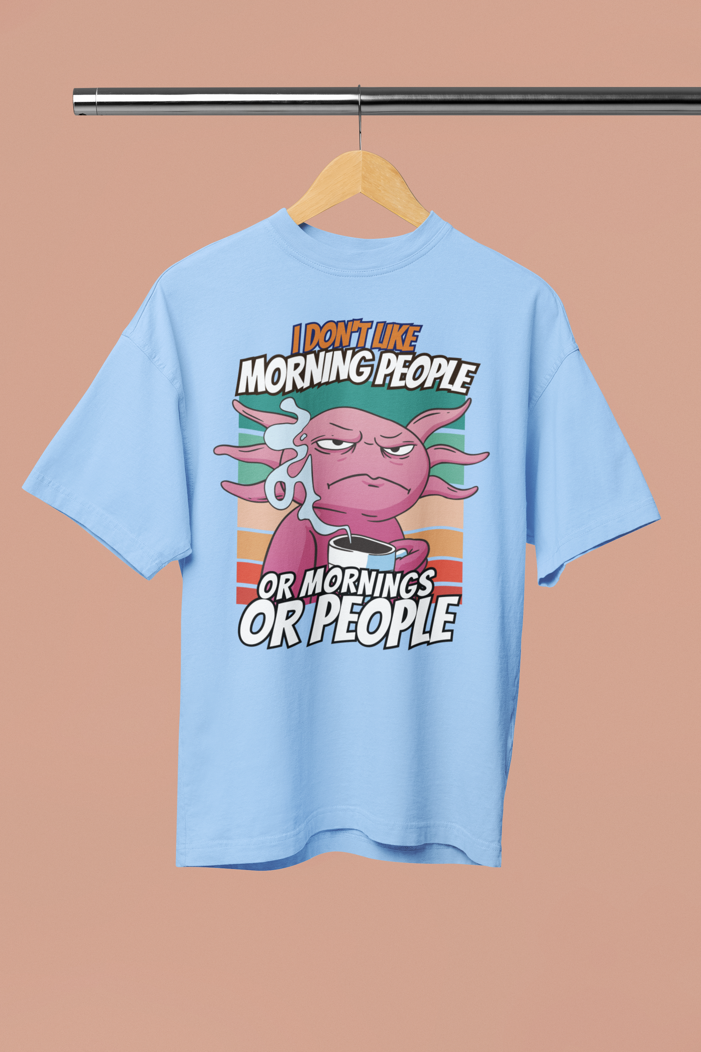 HATE MORNINGS Oversized Unisex Classic T-Shirt