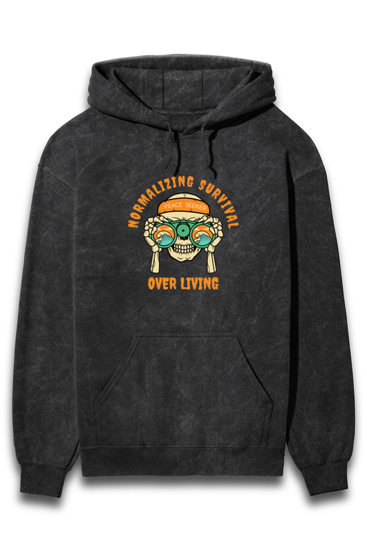 Normalizing survival Acid wash Unisex Hoodie