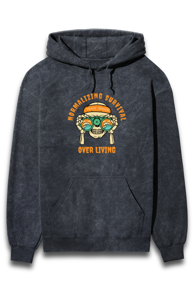 Normalizing survival Acid wash Unisex Hoodie