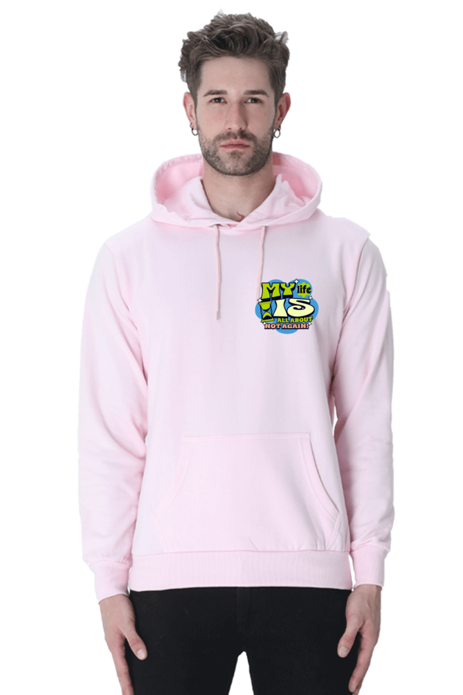 Not again Unisex Hooded Sweatshirt