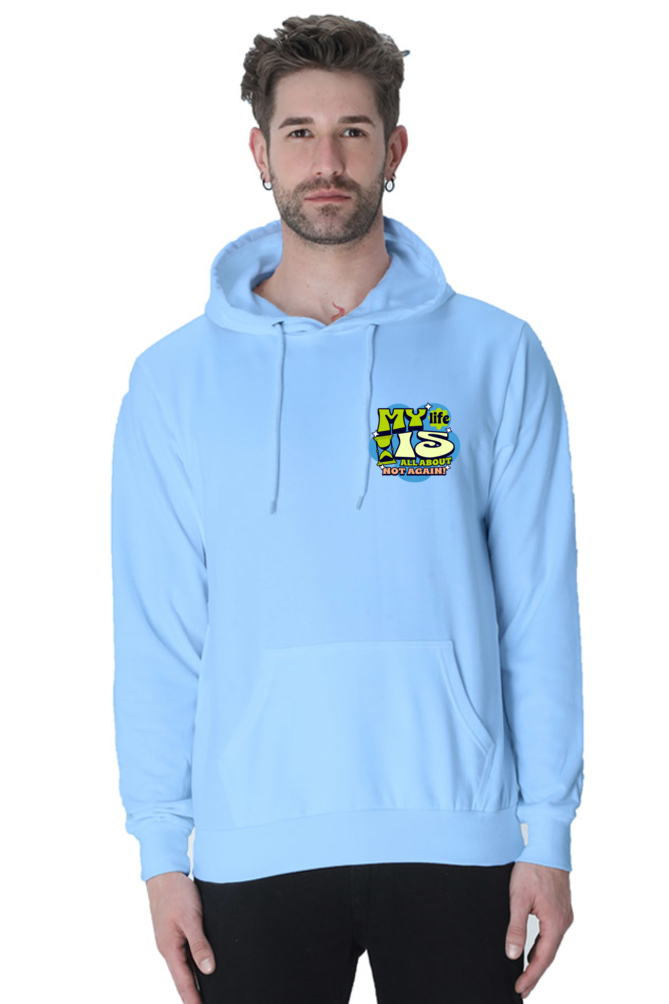 Not again Unisex Hooded Sweatshirt
