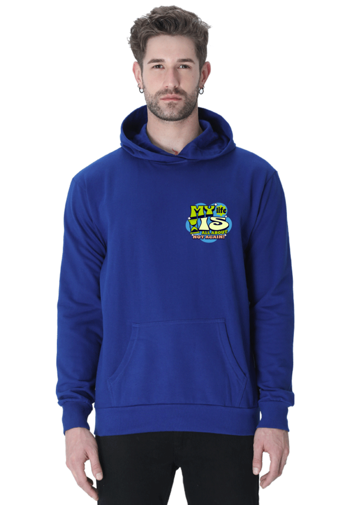 Not again Unisex Hooded Sweatshirt