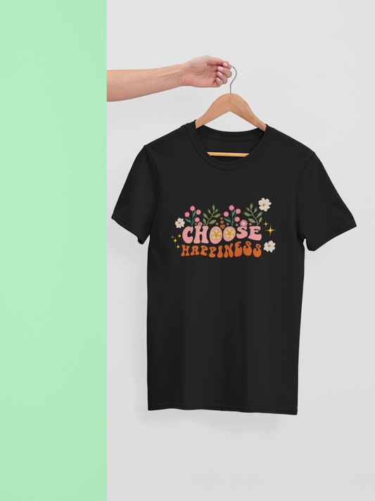 CHOOSE HAPPINESS  Women regular fit tshirt