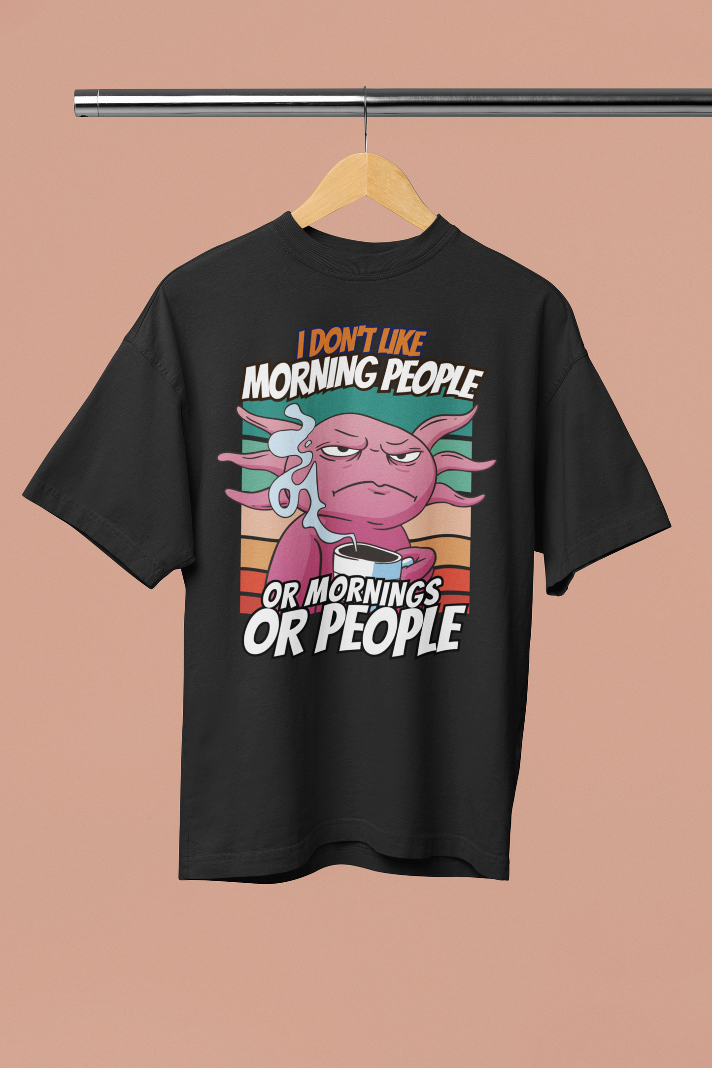 HATE MORNINGS Oversized Unisex Classic T-Shirt